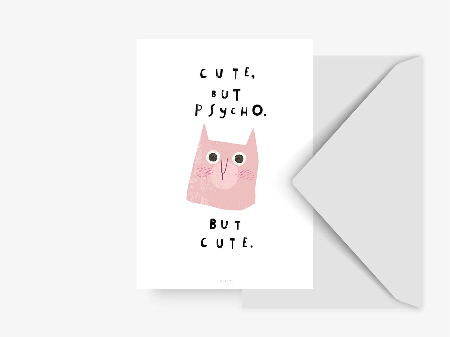 CUTE BUT PSYCHO | POSTKARTE